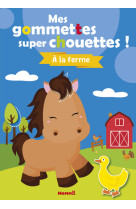 Mes gommettes super chouettes ! a la ferme