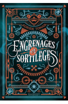 Engrenages et sortilèges