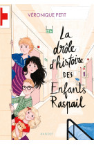 La drôle d'histoire des enfants raspail