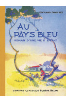 Au pays bleu