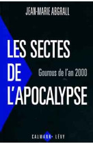 Les sectes de l'apocalypse