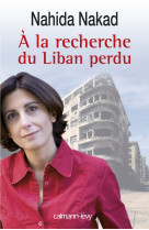 A la recherche du liban perdu