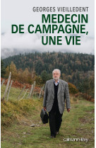 Médecin de campagne, une vie