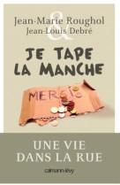 Je tape la manche