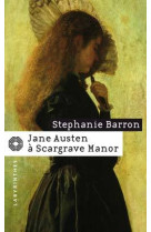 Jane austen à scargrave manor