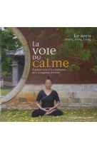 La voie du calme