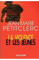 Violence et les jeunes