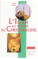 Islam au miroir du christianisme