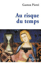 Au risque du temps