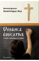 Urgence éducative : l'école catholique en débat