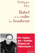 Babel et le culte du bonheur