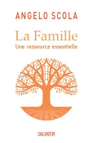 La famille une ressource essentielle