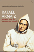 Rafael arnaiz, un saint pour la jeunesse du monde