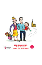 A la messe avec un tout petit (9 mois- 3 ans)