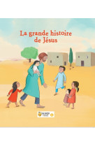 La grande histoire de jésus