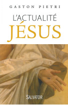 L'actualité jésus