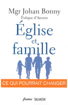 Eglise et famille, ce qui pourrait changer