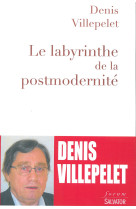 Le labyrinthe de la postmodernité