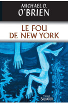 Le fou de new york