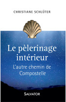 Le pèlerinage intérieur