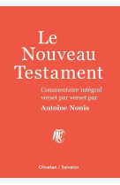 Nouveau testament commentaire intégral verset par verset