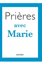 Prières avec marie