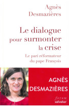 Le dialogue pour surmonter la crise