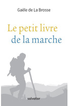 Le petit livre de la marche