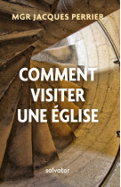 Comment visiter une église