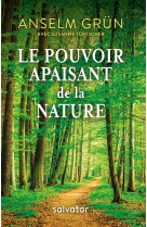 Le pouvoir apaisant de la nature