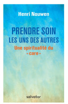 Prendre soin les uns des autres