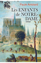 Les enfants de notre-dame