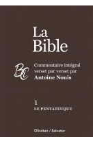 La bible tome 1 : le pentateuque