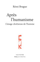 Après l'humanisme