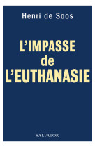 L'impasse de l'euthanasie