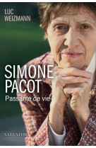 Simone pacot, passante de  vie