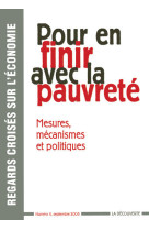 Revue regards croisés sur l'économie numéro 4 pour en finir avec la pauvreté