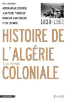 Histoire de l'algérie à la période coloniale, 1830-1962