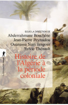 Histoire de l'algérie à la période coloniale, 1830-1962