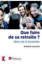 Que faire de sa retraite ?