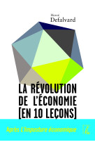 La révolution de l'économie en 10 leçons