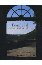 Bonneval une abbaye cistercienne en rouergue (1147)