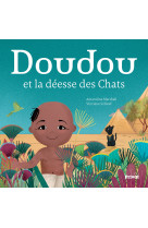 Doudou et la déesse des chats