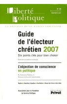 Liberte politique n36 guide de l'electeur chretien 03-2007