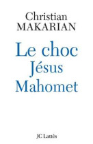 Le choc jésus - mahomet