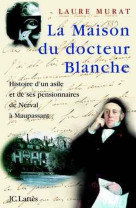 La maison du docteur blanche