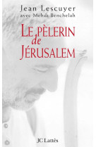 Le pèlerin de jérusalem