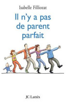 Il n'y a pas de parent parfait