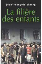 La filière des enfants