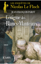 L'enigme des blancs-manteaux